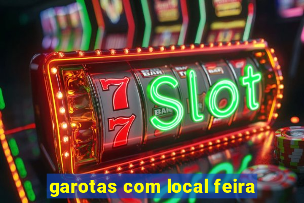 garotas com local feira